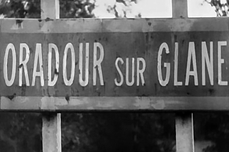 Entrance to Oradour-sur-Glane, where the massacre of 10 June 1944 took place