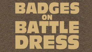 Badges on Battledress by Jon Mills