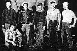 Anthony's crew from left to right: Jim Dalton (standing), Trapani Frank, Bob Duvall, Oscar Chochran, Tony Leone and Homer (Jake) Rhodes.