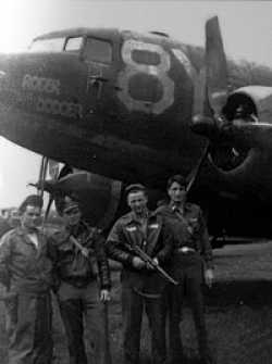 My plane "Roger the Dodger" with my combat crew: Me, Co-Pilot O'Shields, Radio Operator and Captain and Pilot Captain Thompson