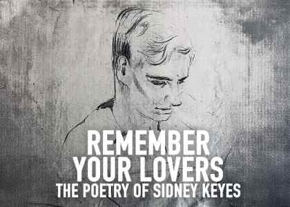 Breathing life into the lost voice of Sidney Keyes